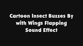 Cartoon Insect Buzzes By with Wings Flapping SFX