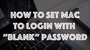 Login With Blank Password on Macbook