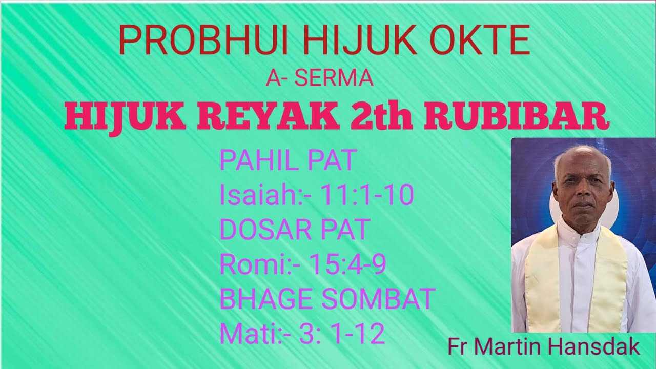 Probhui hijuk reyak 2th Rubibar | A-Serma | Sunday's reading Sermon in Santhali | Christian video