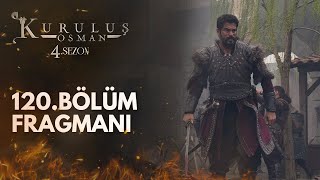 Kuruluş Osman 120.Bölüm Fragmanı