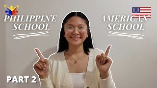 school in the Philippines vs. in the U.S. | my experience (PART 2)