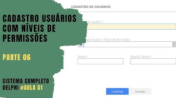 Grátis Sistema Completo Delphi VCL - Criando uma Classe p/ Cadastro de Usuários Parte 06 - Aula#51