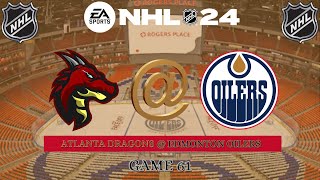 NHL 24 - Game 61 - Atlanta Dragons @ Edmonton Oilers - (Season 1)