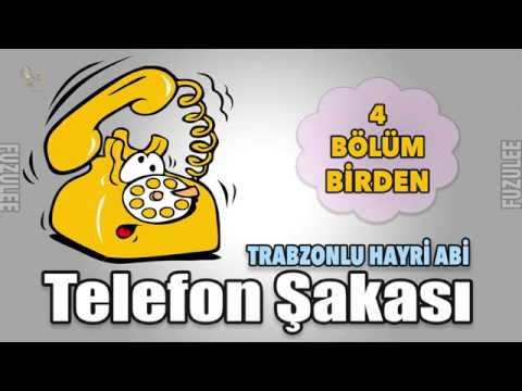 Telefon Şakası - Trabzonlu Hayri Abi 4 Bölüm birden / 4K