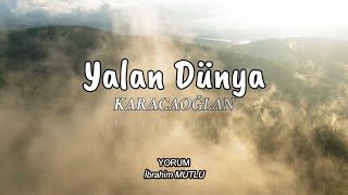 Karacaoğlan - Şu Yalan Dünyaya Geldim Geleli...  [Şiir] Resimi