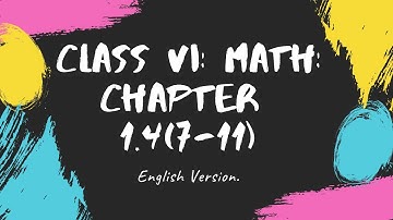 Class six chapter 1.4 (7-11) (simplification, word problems, and creative questions) English version