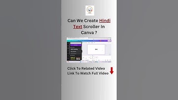 How To Create Hindi Text Scroller in Canva Easiest  Way  ( HINDI ) | Canva Tutorial In Hindi