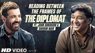 "John Abraham Does the Trailer Breakdown" - The Diplomat | Shivam Nair | Bhushan Kumar