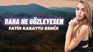 Vefa Serifova - Daha Ne Gozleyesen (Fatih Karaytu Remix)Yeni Trend 2023 Resimi
