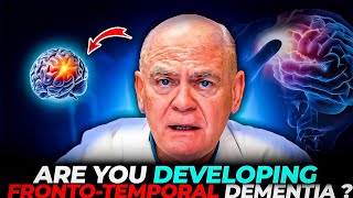 STOP Ignoring These Subtle Fronto-Temporal Dementia Warning Signs