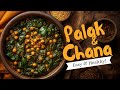I tasted this palak and chana recipe at a dhaba and recreated it at home and it turned out yummy