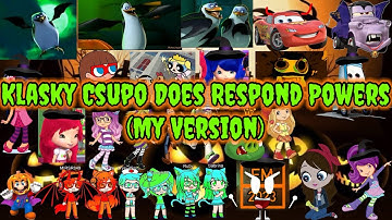 Klasky Csupo Does Respond Powers (My Version)