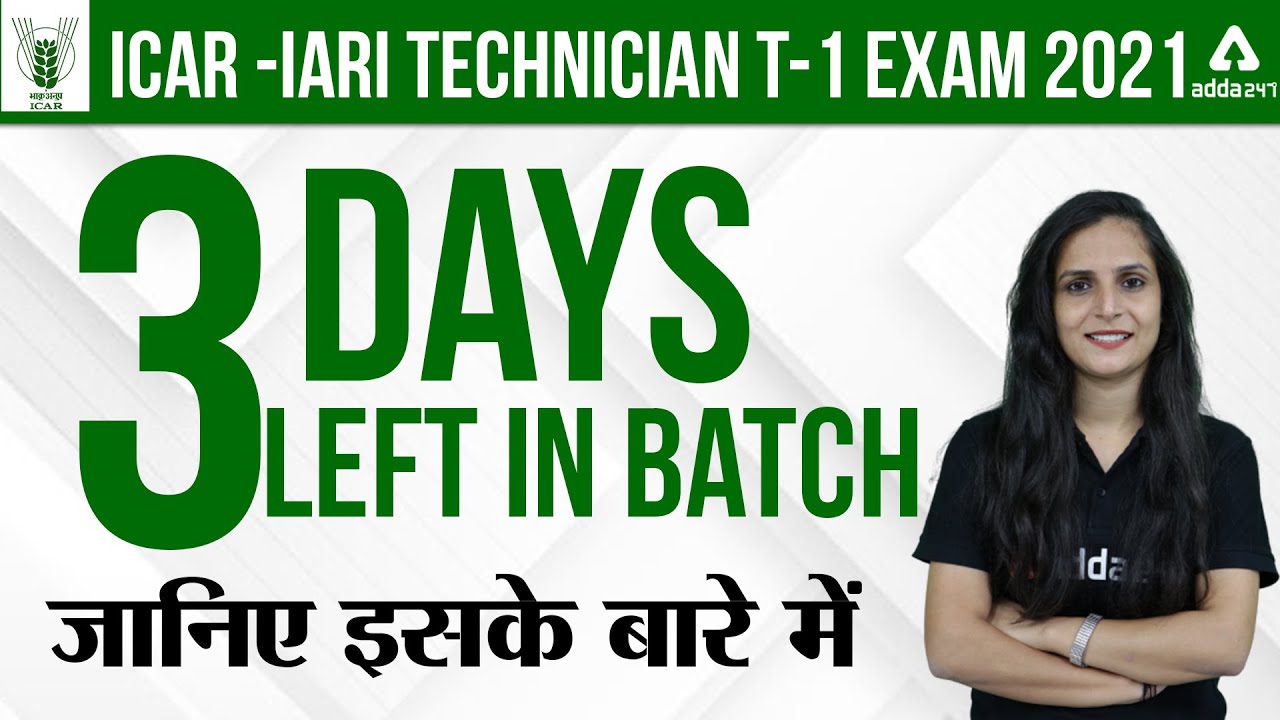 ICAR IARI Technician Recruitment 2021 | 3 days Left in Batch