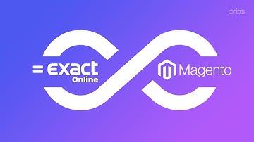Exact Online integreren met Magento