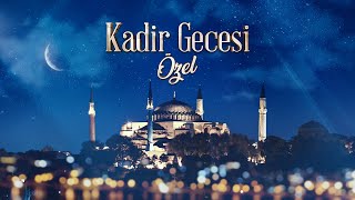 Kadir Gecesi Özel Ayasofya-I Kebir Camii Şerifi - 26 Mart 2025