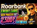 Roar Bank Credit Card Cashback Offer | Roar Bank Credit Card Apply | Roar Bank Credit Card Benefits