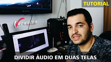 Como configurar o áudio com duas telas?