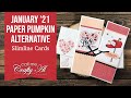 January 2021 Paper Pumpkin Alternatives | Slimline Valentines