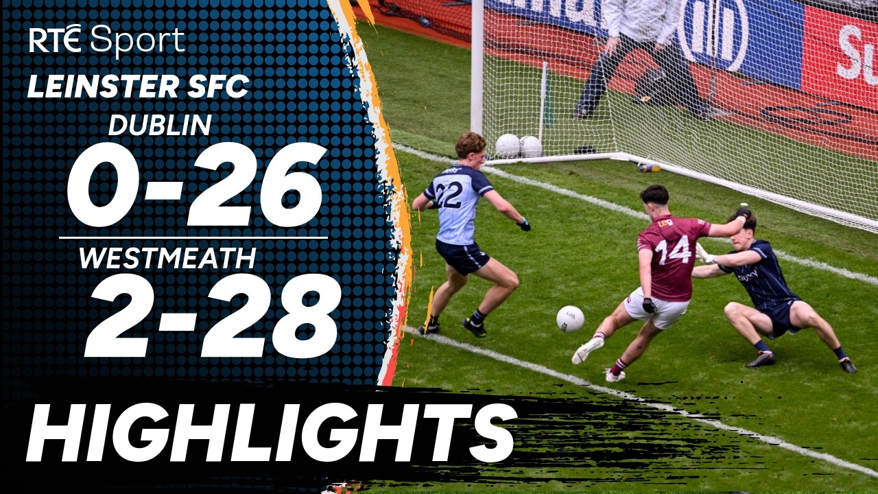 Dublin v Westmeath | GAA Highlights | RTÉ Sport