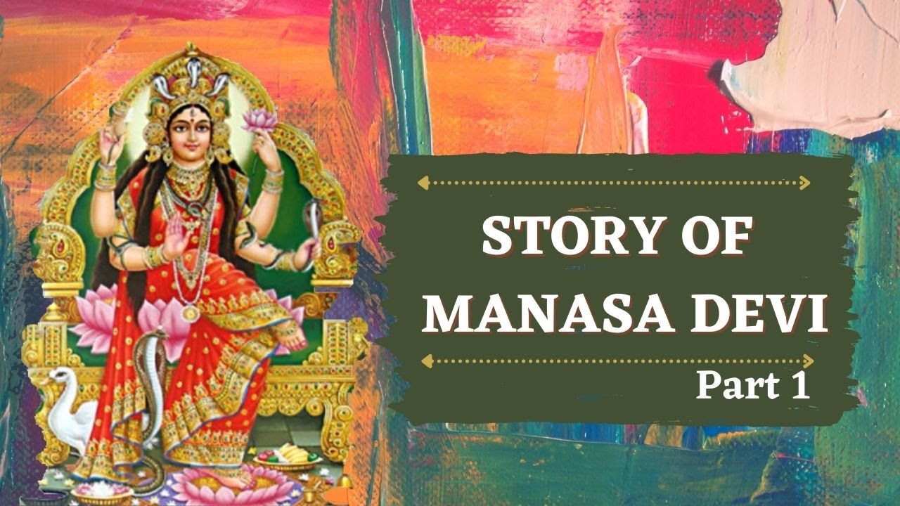 Manasa Devi Story _ Manasa Goddess – BTMPSP