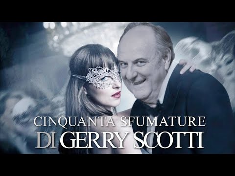 CINQUANTA SFUMATURE DI GERRY SCOTTI
