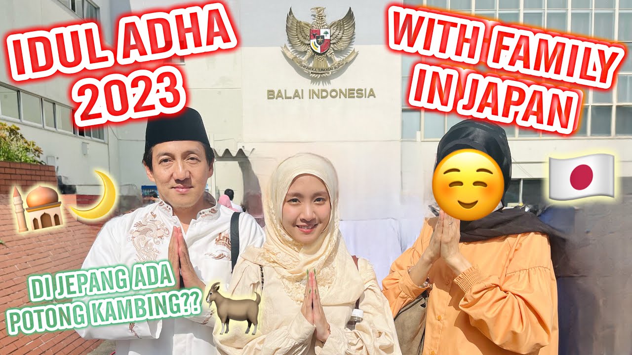 IDUL ADHA DI JEPANG!!! 1444H | DI JEPANG ADA QURBAN GAK SIH???