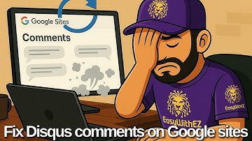 Fix Disqus Comments Disappearing on Google Sites After Refresh