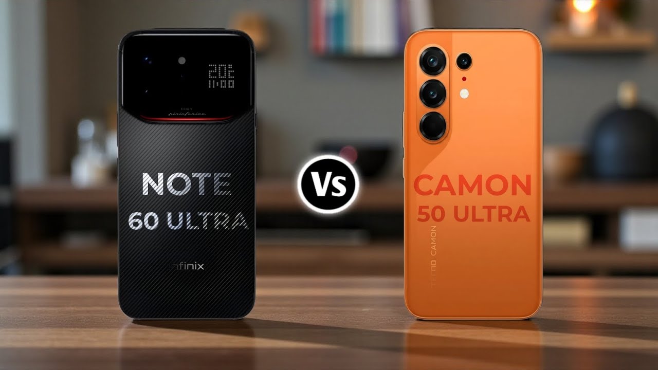Infinix Note 60 Ultra Vs Tecno Camon 50 Ultra