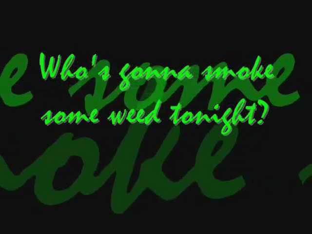 Who's Gonna Smoke Some Weed Tonight - Beniton The Menace LYRIC VIDEO