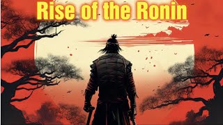 Rise of the ronin