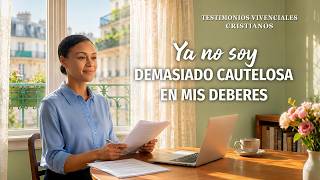 Testimonios cristianos, Ep. 951: Ya no soy demasiado cautelosa en mis deberes