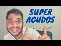 SUPER AGUDOS  - (PARTE 02) - COM POSIÇÕES E DICAS!