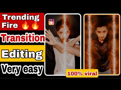 Reels trending Fire transition tutorial || Fire transition trending reels tutorial very easy editing
