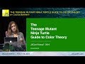 The Teenage Mutant Ninja Turtle Guide to Color Theory - Louisa Barret | JSConf Hawaii 2019t