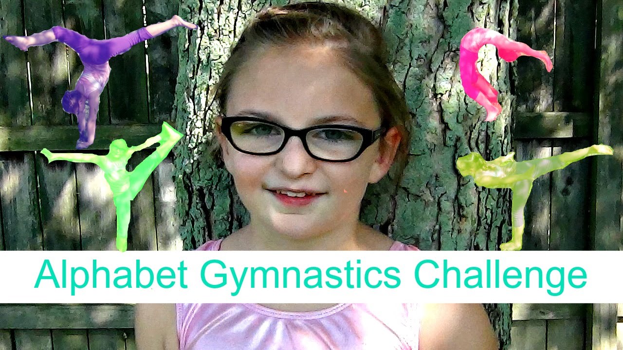 Alphabet Gymnastic Challenge YouTube
