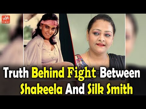 Truth Behind Fight Between Shakeela And Silk Smitha Shakeela Vijayalakshmi YOYO Times