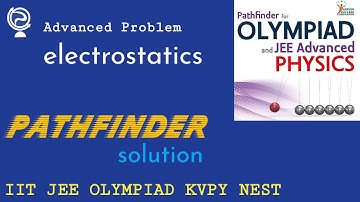 Advanced Problem |#Pathfinder Problem |IIT JEE OLYMPIAD KVPY NEST |