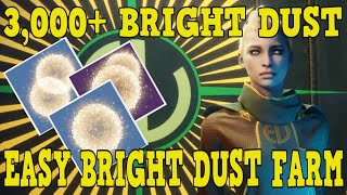 DESTINY 2 | Earn OVER 3,000 BRIGHT DUST Per Week!!!! Easy Bright Dust Farm!