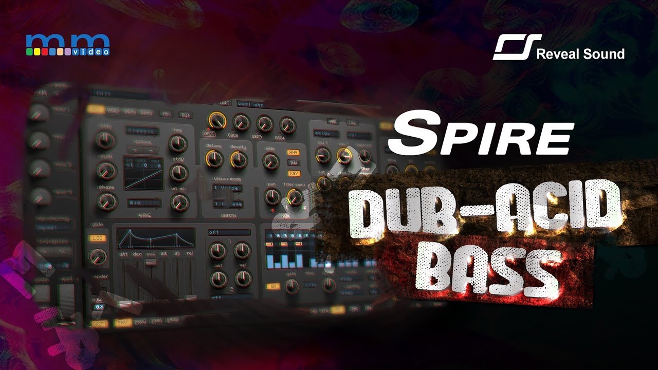 MMTV: Reveal Sound Spire Acid Bass | Eric Burgess