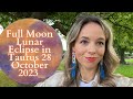 FULL MOON LUNAR ECLIPSE in TAURUS 28 October 2023: The End of an Era!