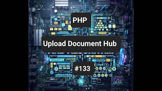 Advance Practical PHP Upload Document Hub - video 134