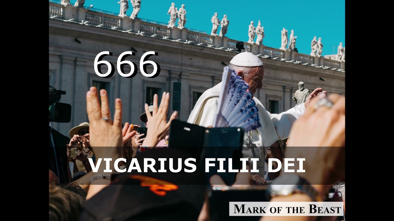 666 Meaning - Vicarius Filii Dei - Mark of the Beast -... - youtube