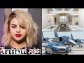 Selena Gomez Lifestyle 2022 | Income ,Career ,Cars ,Family, Boyfriends,House ,Net Worth,Biography
