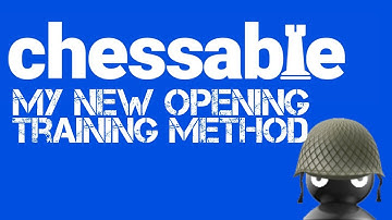 Chessable: My New Opening Training Method