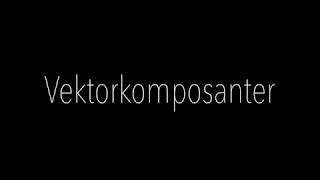 Vektorkomposanter