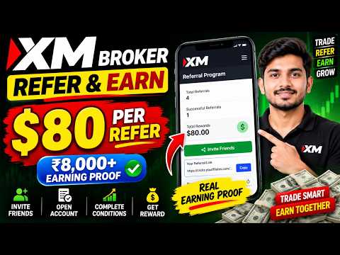 XM Broker Referral Program 2026 | Earn $80 Per Referral 💰 | Earning Proof + Full Tutorial