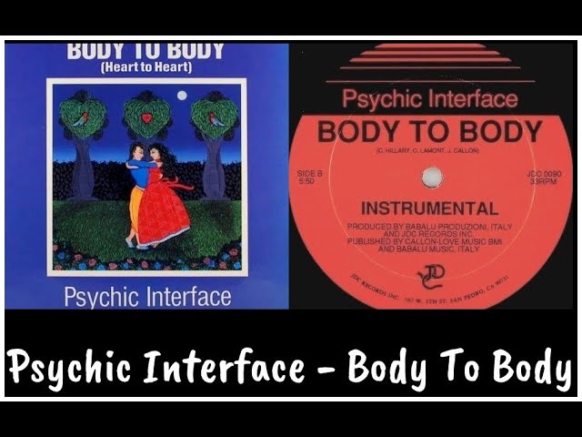 Psychic Interface - Body To Body