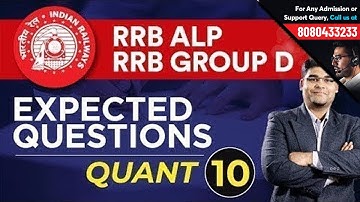 RRB ALP Quant Mega Set 10 | RRB ALP, Group D & RPF Expected Questions by Utkarsh Sir