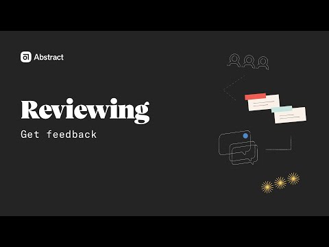 Reviewing: Get feedback