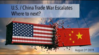 Insights on the U.S. / China trade war